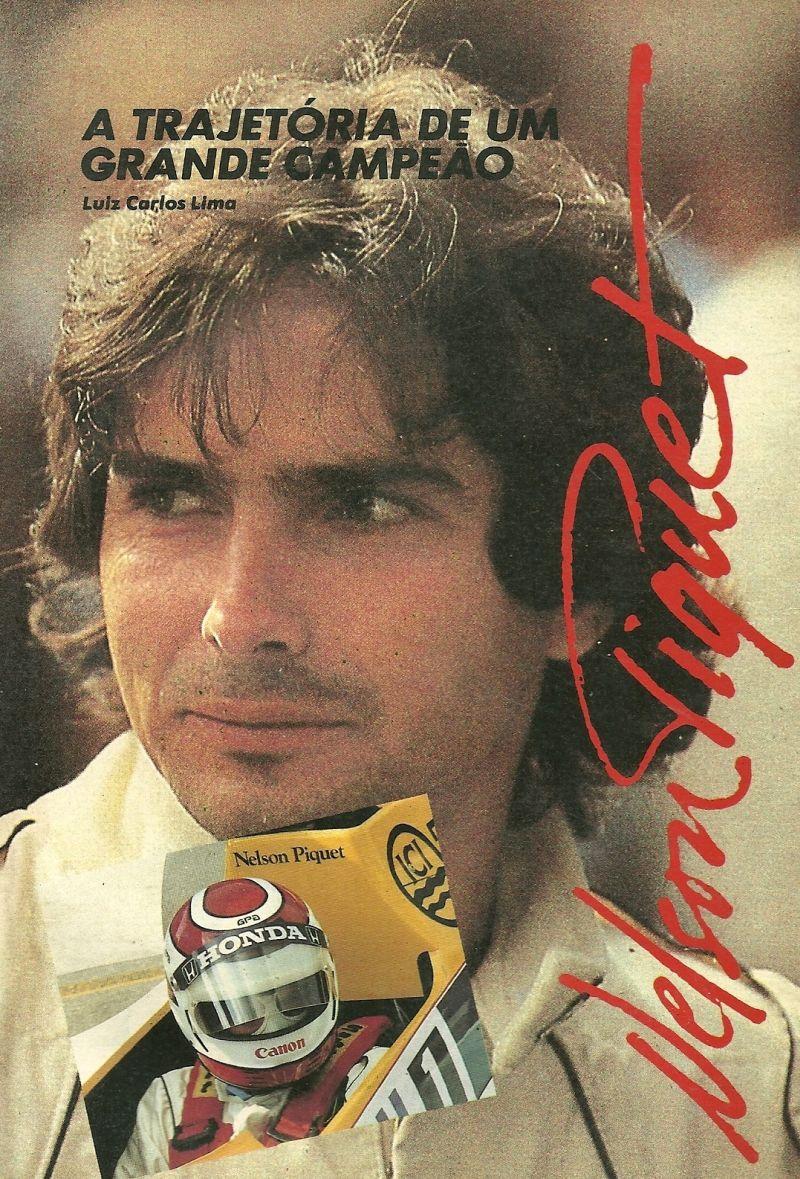 Nelson Piquet Souto Maior: Nascido em 17 de agosto de 1952. Há 70 anos